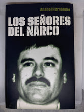 Load image into Gallery viewer, Like New Los Señores del Narco Anabel Hernández EL CHAPO GUZMAN 18+ Paperback Book
