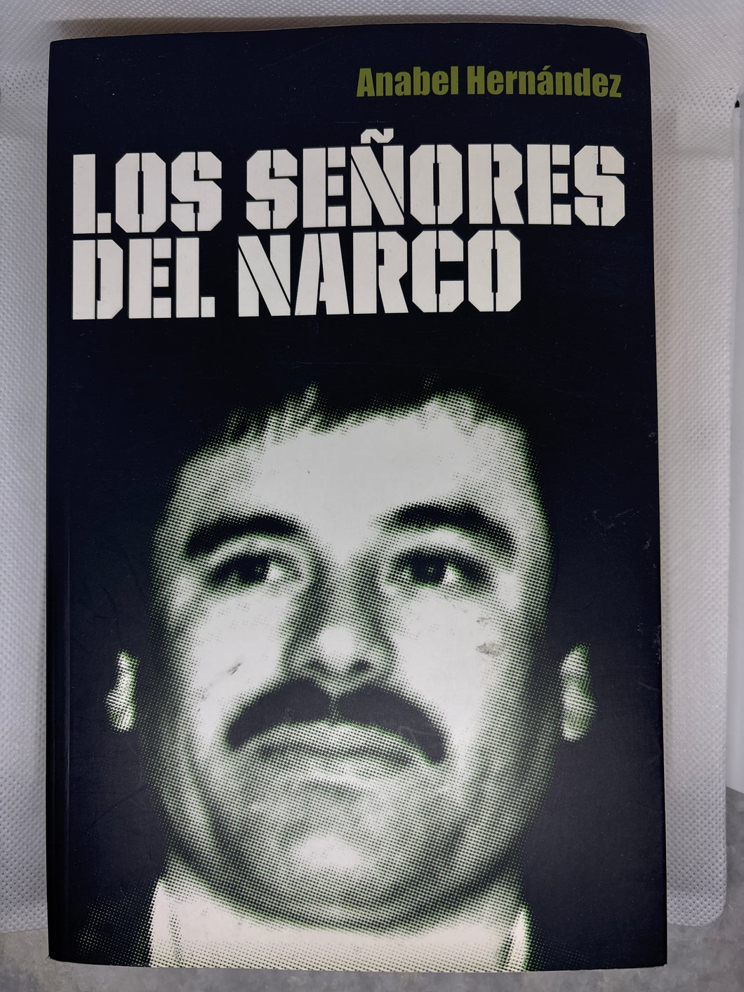 Like New Los Señores del Narco Anabel Hernández EL CHAPO GUZMAN 18+ Paperback Book